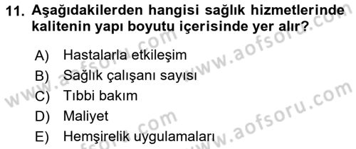 Sağlık İşletmelerinde Yönetim Dersi 2023 - 2024 Yılı (Final) Dönem Sonu Sınav Soruları 11. Soru