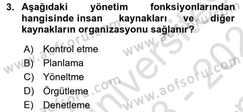 Sağlık İşletmelerinde Yönetim Dersi 2023 - 2024 Yılı (Final) Dönem Sonu Sınavı 3. Soru