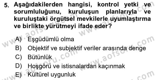 Sağlık İşletmelerinde Yönetim Dersi 2023 - 2024 Yılı (Final) Dönem Sonu Sınav Soruları 5. Soru