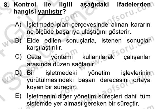 Sağlık İşletmelerinde Yönetim Dersi 2023 - 2024 Yılı (Final) Dönem Sonu Sınav Soruları 8. Soru