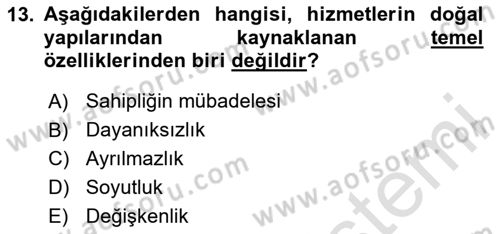 Sağlık İşletmelerinde Yönetim Dersi 2023 - 2024 Yılı Yaz Okulu Sınav Soruları 13. Soru