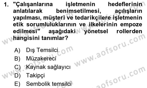 Sağlık İşletmelerinde Yönetim Dersi 2024 - 2025 Yılı (Vize) Ara Sınav Soruları 1. Soru