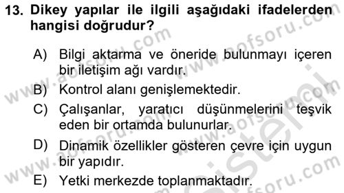 Sağlık İşletmelerinde Yönetim Dersi 2024 - 2025 Yılı (Vize) Ara Sınav Soruları 13. Soru