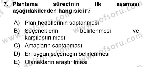 Sağlık İşletmelerinde Yönetim Dersi 2024 - 2025 Yılı (Vize) Ara Sınav Soruları 7. Soru