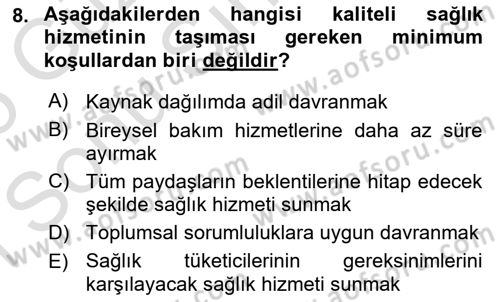 Sağlık İşletmelerinde Yönetim Dersi 2024 - 2025 Yılı (Final) Dönem Sonu Sınav Soruları 8. Soru