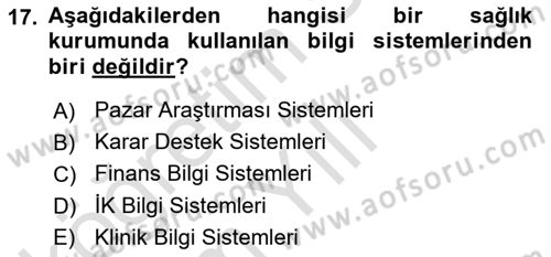 Sağlık İşletmelerinde Yönetim Dersi 2024 - 2025 Yılı Yaz Okulu Sınav Soruları 17. Soru