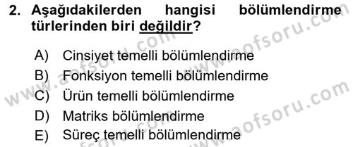 Sağlık İşletmelerinde Yönetim Dersi 2024 - 2025 Yılı Yaz Okulu Sınav Soruları 2. Soru