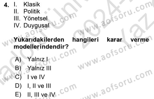 Sağlık İşletmelerinde Yönetim Dersi 2024 - 2025 Yılı Yaz Okulu Sınav Soruları 4. Soru