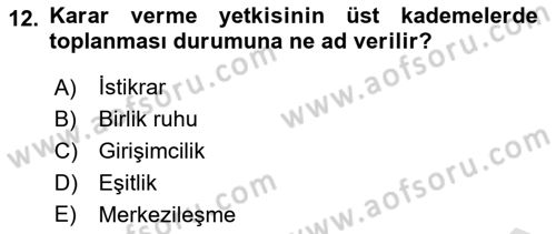 Sağlık İşletmelerinde Yönetim Dersi 2025 - 2026 Yılı (Vize) Ara Sınav Soruları 12. Soru