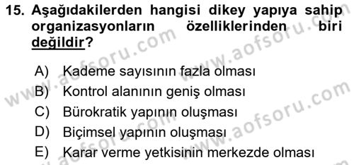 Sağlık İşletmelerinde Yönetim Dersi 2025 - 2026 Yılı (Vize) Ara Sınav Soruları 15. Soru