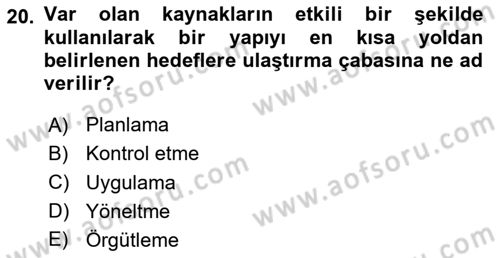 Sağlık İşletmelerinde Yönetim Dersi 2025 - 2026 Yılı (Vize) Ara Sınav Soruları 20. Soru