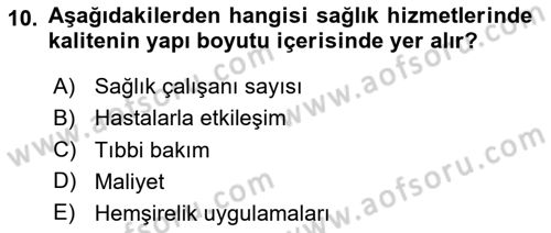 Sağlık İşletmelerinde Yönetim Dersi 2025 - 2026 Yılı (Final) Dönem Sonu Sınav Soruları 10. Soru