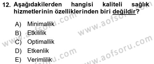 Sağlık İşletmelerinde Yönetim Dersi 2025 - 2026 Yılı (Final) Dönem Sonu Sınav Soruları 12. Soru