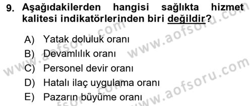 Sağlık İşletmelerinde Yönetim Dersi 2025 - 2026 Yılı (Final) Dönem Sonu Sınav Soruları 9. Soru