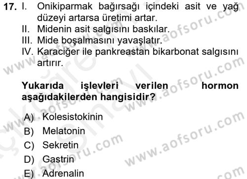 İnsan Beden Yapısı Ve Fizyolojisi Dersi 2017 - 2018 Yılı 3 Ders Sınav Soruları 17. Soru