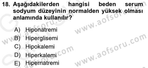 İnsan Beden Yapısı Ve Fizyolojisi Dersi 2018 - 2019 Yılı (Final) Dönem Sonu Sınav Soruları 18. Soru