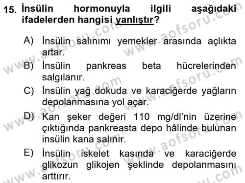 İnsan Beden Yapısı Ve Fizyolojisi Dersi 2018 - 2019 Yılı Yaz Okulu Sınav Soruları 15. Soru
