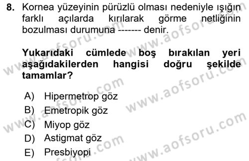 İnsan Beden Yapısı Ve Fizyolojisi Dersi 2020 - 2021 Yılı Yaz Okulu Sınav Soruları 8. Soru