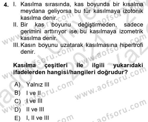 İnsan Beden Yapısı Ve Fizyolojisi Dersi 2021 - 2022 Yılı Yaz Okulu Sınav Soruları 4. Soru