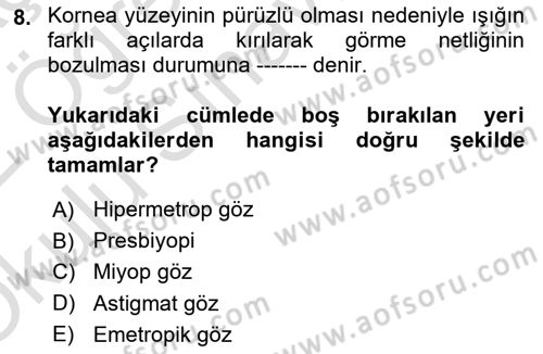 İnsan Beden Yapısı Ve Fizyolojisi Dersi 2021 - 2022 Yılı Yaz Okulu Sınav Soruları 8. Soru