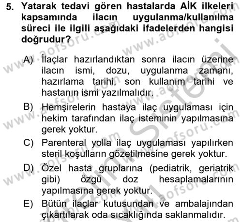 Temel İlaç Bilgisi Ve Akılcı İlaç Kullanımı Dersi 2016 - 2017 Yılı 3 Ders Sınav Soruları 5. Soru