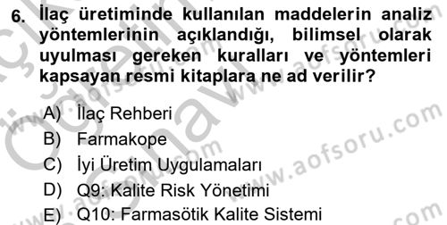 Temel İlaç Bilgisi Ve Akılcı İlaç Kullanımı Dersi 2016 - 2017 Yılı 3 Ders Sınav Soruları 6. Soru