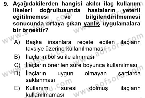 Temel İlaç Bilgisi Ve Akılcı İlaç Kullanımı Dersi 2016 - 2017 Yılı 3 Ders Sınav Soruları 9. Soru