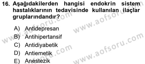 Temel İlaç Bilgisi Ve Akılcı İlaç Kullanımı Dersi 2016 - 2017 Yılı (Vize) Ara Sınav Soruları 16. Soru