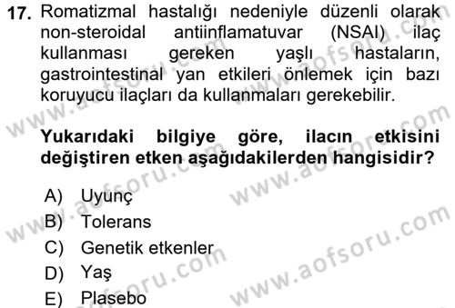 Temel İlaç Bilgisi Ve Akılcı İlaç Kullanımı Dersi 2016 - 2017 Yılı (Vize) Ara Sınav Soruları 17. Soru