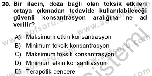 Temel İlaç Bilgisi Ve Akılcı İlaç Kullanımı Dersi 2016 - 2017 Yılı (Vize) Ara Sınav Soruları 20. Soru