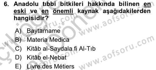 Temel İlaç Bilgisi Ve Akılcı İlaç Kullanımı Dersi 2016 - 2017 Yılı (Vize) Ara Sınav Soruları 6. Soru