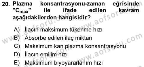 Temel İlaç Bilgisi Ve Akılcı İlaç Kullanımı Dersi 2016 - 2017 Yılı (Final) Dönem Sonu Sınav Soruları 20. Soru