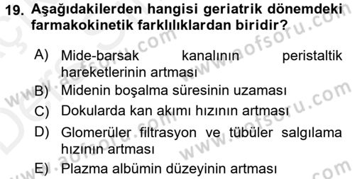 Temel İlaç Bilgisi Ve Akılcı İlaç Kullanımı Dersi 2017 - 2018 Yılı 3 Ders Sınav Soruları 19. Soru
