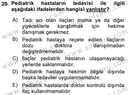 Temel İlaç Bilgisi Ve Akılcı İlaç Kullanımı Dersi 2017 - 2018 Yılı 3 Ders Sınav Soruları 20. Soru