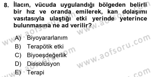 Temel İlaç Bilgisi Ve Akılcı İlaç Kullanımı Dersi 2017 - 2018 Yılı 3 Ders Sınav Soruları 8. Soru