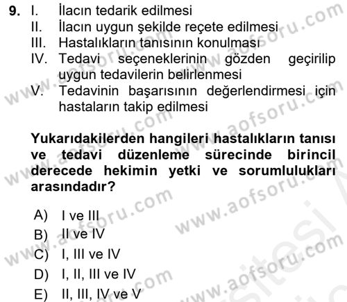 Temel İlaç Bilgisi Ve Akılcı İlaç Kullanımı Dersi 2017 - 2018 Yılı 3 Ders Sınav Soruları 9. Soru