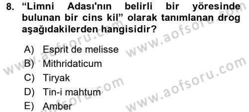 Temel İlaç Bilgisi Ve Akılcı İlaç Kullanımı Dersi 2017 - 2018 Yılı (Vize) Ara Sınav Soruları 8. Soru