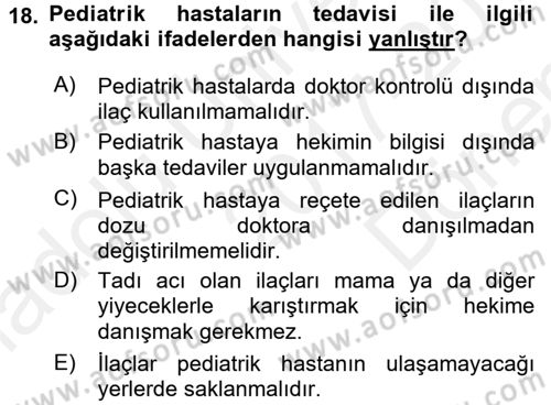 Temel İlaç Bilgisi Ve Akılcı İlaç Kullanımı Dersi 2017 - 2018 Yılı (Final) Dönem Sonu Sınav Soruları 18. Soru