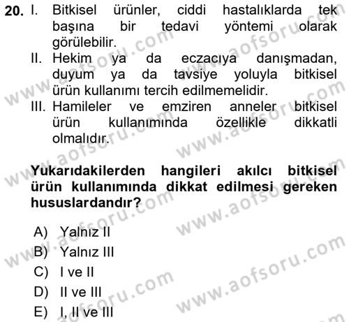 Temel İlaç Bilgisi Ve Akılcı İlaç Kullanımı Dersi 2018 - 2019 Yılı 3 Ders Sınav Soruları 20. Soru