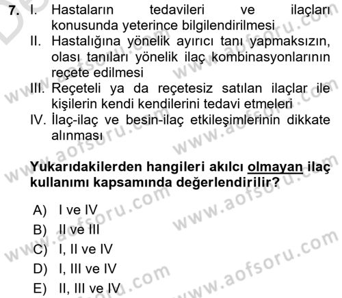 Temel İlaç Bilgisi Ve Akılcı İlaç Kullanımı Dersi 2018 - 2019 Yılı 3 Ders Sınav Soruları 7. Soru