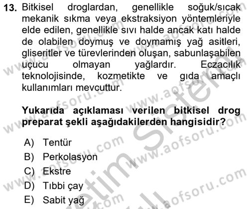 Temel İlaç Bilgisi Ve Akılcı İlaç Kullanımı Dersi 2018 - 2019 Yılı Yaz Okulu Sınav Soruları 13. Soru