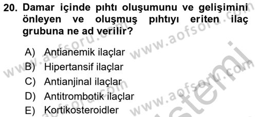 Temel İlaç Bilgisi Ve Akılcı İlaç Kullanımı Dersi 2018 - 2019 Yılı Yaz Okulu Sınav Soruları 20. Soru