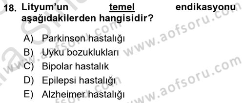 Temel İlaç Bilgisi Ve Akılcı İlaç Kullanımı Dersi 2024 - 2025 Yılı (Vize) Ara Sınav Soruları 18. Soru