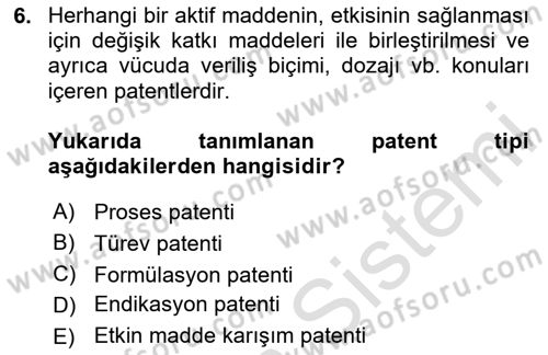 Temel İlaç Bilgisi Ve Akılcı İlaç Kullanımı Dersi 2024 - 2025 Yılı (Vize) Ara Sınav Soruları 6. Soru