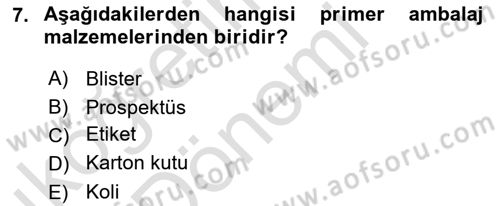 Temel İlaç Bilgisi Ve Akılcı İlaç Kullanımı Dersi 2024 - 2025 Yılı (Vize) Ara Sınav Soruları 7. Soru