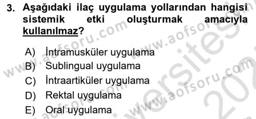 Temel İlaç Bilgisi Ve Akılcı İlaç Kullanımı Dersi 2024 - 2025 Yılı (Final) Dönem Sonu Sınav Soruları 3. Soru