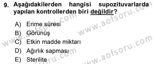 Temel İlaç Bilgisi Ve Akılcı İlaç Kullanımı Dersi 2024 - 2025 Yılı Yaz Okulu Sınav Soruları 9. Soru