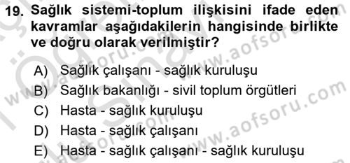 Sağlık İşletmelerinde İnsan Kaynakları Yönetimi Dersi 2020 - 2021 Yılı Yaz Okulu Sınav Soruları 19. Soru