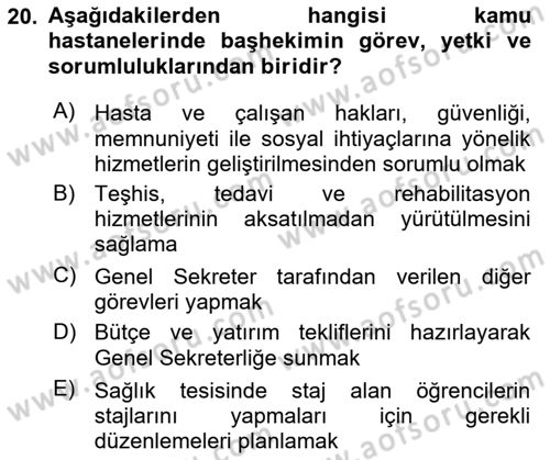 Sağlık İşletmelerinde İnsan Kaynakları Yönetimi Dersi 2020 - 2021 Yılı Yaz Okulu Sınav Soruları 20. Soru