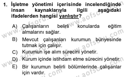 Sağlık İşletmelerinde İnsan Kaynakları Yönetimi Dersi 2021 - 2022 Yılı (Vize) Ara Sınav Soruları 1. Soru